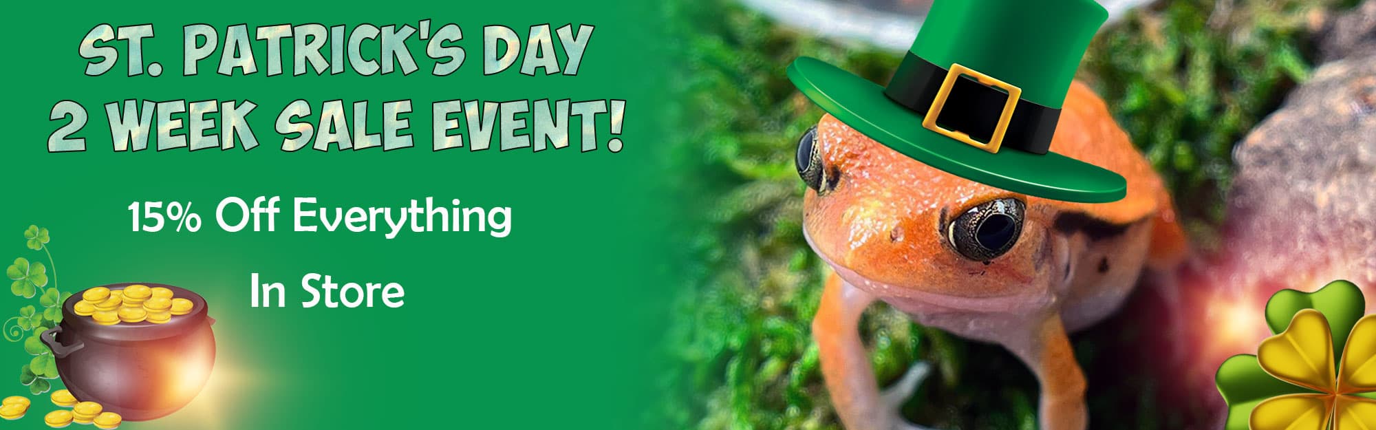 St. Patrick's Day two-week sale event, 15% off everything in store