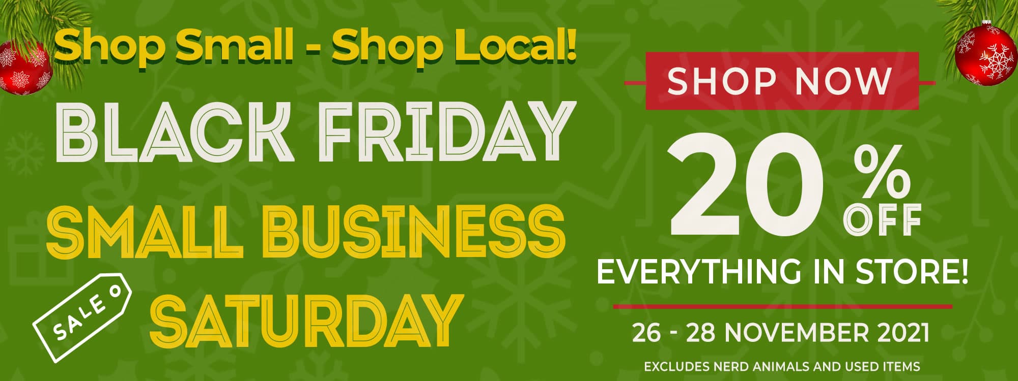 Black Friday Small Business Saturday, 20% off everything in store